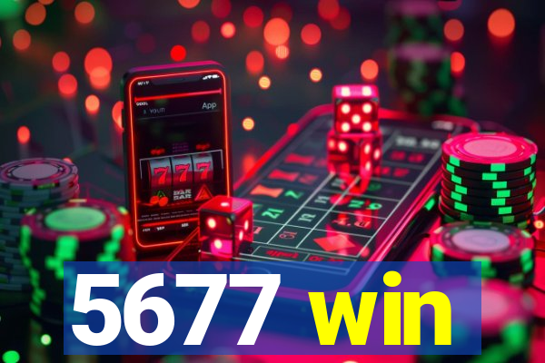 5677 win